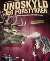 Undskyld jeg forstyrrer / ,  